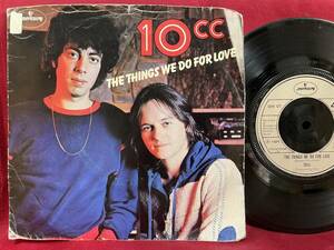 ◆UKorg7”s!◆10CC◆THE THING WE DO FOR LOVE◆
