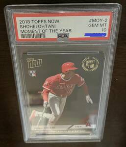 大谷翔平メジャー初ヒット記念カード 2018 TOPPS NOW SHOHEI OHTANI MOMENT OF THE YEAR #MOY-2(PSA10) 