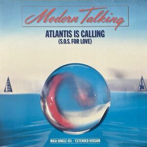 LP■12inch/DISCO/Modern Talking/Atlantis Is Calling (S.O.S. For Love) (Extended Version)/608 239/モダン・トーキング