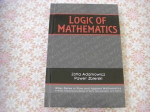 理工書洋書 Logic of mathematics : a modern course of classical logic 数学の論理学：古典論理学の現代コース C43