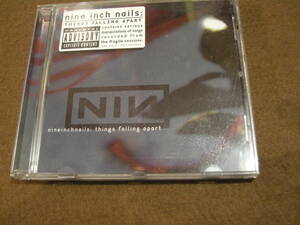 ⑯即決輸入盤CD!　Things Falling Apart / Nine Inch Nails ナイン・インチ・ネイルズ