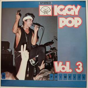 オーストラリアLP プライベート Iggy Pop / Primevil Vo.3 1984年 Happy Porpak SEX 3526 1973年から1980年までの貴重LIVE音源 Stooges