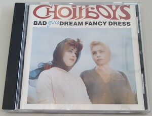 bad dream fancy dress Choirboys Gas 廃盤輸入盤中古CD バッド・ドリーム・ファンシー・ドレス クワイアボーイズ・ガス simon turner 10cd