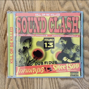 INFINITY16 vs SweetSop SOUND CLASH レゲエ REGGAE DUB サウンドクラッシュ