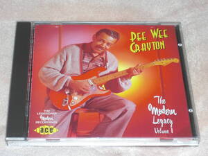 UK盤CD Pee Wee Crayton ／ The Modern Legacy Volume 1 (Ace CDCHD 632) 　全２３曲　　I blues