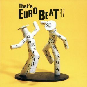 Ｔｈａｔ’ｓ　Ｅｕｒｏｂｅａｔ　Ｖｏｌ．１７／（オムニバス）