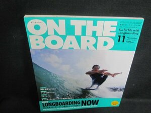 ON THE BOARD 2008.11 ロングボードサーフィン界 日焼け有/UAL