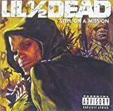 セール！送料込　新品CD　スティール・オン・ア・ミッション 完全限定盤　Lil 1/2 Dead　リル・ハーフ・デッド