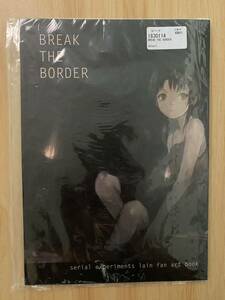 BREAK THE BORDER serial experiments lain