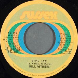 米7 Bill Withers Ruby Lee / Heartbreak Road SR629 Sussex /00080