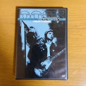 DVD オアシス OASIS FAMILIAR TO MILLIONS