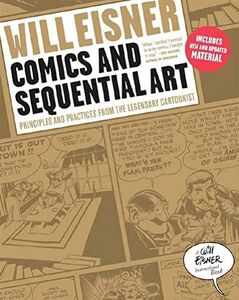 [A12236309]Comics and Sequential Art: Principles and Practices from the Leg