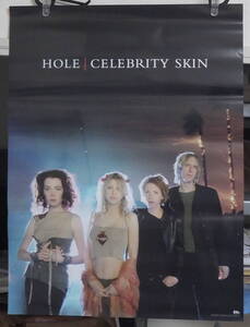 ホール HOLE - CELEBRITY SKIN /ポスター!!