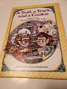 洋書　a troll a truck and a cookie