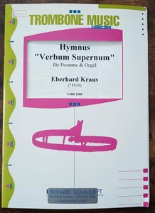 送料無料 トロンボーン楽譜 エベルハルト・クラウス：イムヌス・ウェルブム・スペルヌム 試聴可 トロンボーン&オルガン