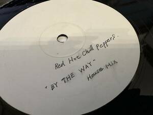 12”★Red Hot Chili Peppers / By The Way / ハウス・リミックス！