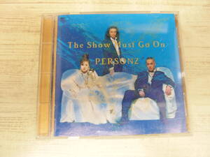 CD / The Show Must Go On / PERSONZ /『D21』/ 中古