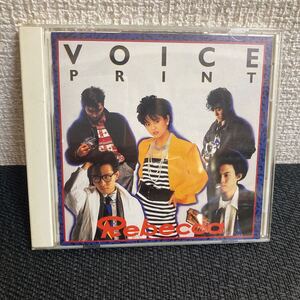 CD/レベッカ/ヴォイス・プリント/VOICE PRINT/Rebecca/