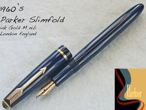 ◆太字◆ 1960年代製 パーカー・スリムフォルド万年筆 ネイヴィー 14金M イギリス◆1960’s Parker Slimfold 14k M England◆