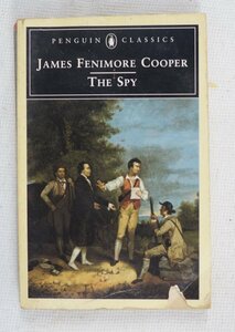 James Fenimore Cooper : The Spy ( English / 英語 ) 