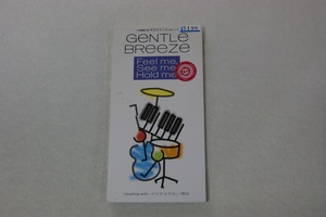 Feel me,See me,Hold me かけがえのない明日 GeNTLe BReeZe レンタル落ち８㎝CD