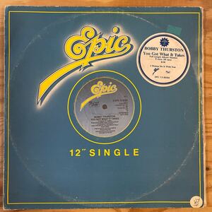 BOBBY THURSTON/YOU GOT WHAT IT TAKES/I Wanna Do It With You/レコード/中古/DJ/disco