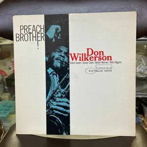 【LP】★オリジ★ドン・ウィルカーソン / Don Wilkerson / プリーチ・ブラザー / Preach Brother! / US盤 / BLUE NOTE VAN GELDER 耳 MONO