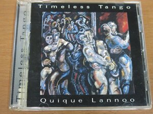 CD TIMELESS TANGO QUIQUE LANNOO 輸入盤 中古品