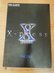 X JAPAN FC会報誌 / X PRESS Vol.20.5 THE EARTH / YOSHIKI TOSHI Toshl HIDE PATA TAIJI HEATH SUGIZO