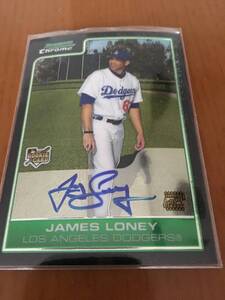 【元Dodgers/James Loney/MLB通算1425H,108HR】2006 BOWMAN CHROME RC AUTO