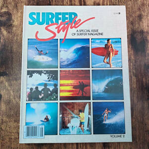 貴重 1984 サーフィン雑誌 昭和59年 SURFER STYLE A SPECIAL ISSUE OF SURFER MAGAZINE ヴィンテージ レトロ クラシック 波乗りマガジン