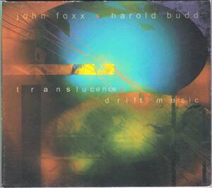 ☆JOHN FOXX+HAROLD BUDD(ジョン・フォックス＆ハロルド・バッド)/Translucence+Drift Music◆2003年発表のCD2枚組の深遠な超大名盤◇廃盤