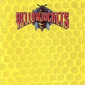 【輸入盤】Yellowjackets/イエロージャケッツ