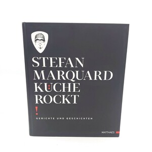 MATTHAES STEFAN MARQUARD KUCHE ROCKT! ステファン・マルカール キッチンロック シェフ 料理 写真 ハードカバー ドイツ語 洋書 tp-24x242