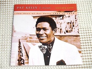 廃盤 Pat Kelly & Friends パット ケリー Soulful Love / Trojan /元 Techniques / rocksteady ルーツ レゲエ 名シンガー 26曲入 良ベスト