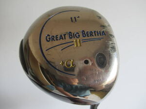 ★Callaway キャロウェイ GREAT BIG BERTHAⅡ +α ドライバー 1W 11° 純正カーボンシャフト J931　★レア★激安★中古★　★