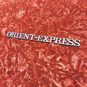 ORIENT-EXPRESS　レプリカエンブレム　デコトラ　観光バス　中央観光　サロンバス　レトロ　当時物　昭和　ステンレス製