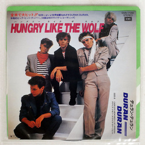 DURAN DURAN/HUNGRY LIKE THE WOLF/EMI EMS17266 7 □