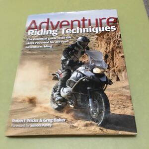 ◎オートバイの英語本　Adventure Riding Techniques: The Essential Guide to All the Skills You Need for Off-Road Adventure Riding