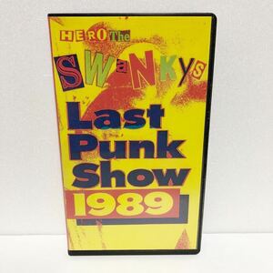 中古ビデオ★ The Swankys / Last Punk Show 1989 ★送料600円 VHS