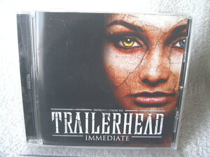 ★ Introduction to TRAILERHEAD - Immediate　国内盤　トレイラーヘッド 