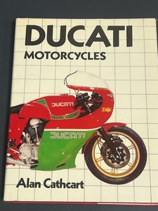 DUCATi 洋書　BY Alan Cathcaet 