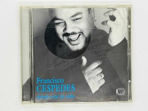 即決CD Francisco CESPEDES / donde esta la vida / フランシスコ・セスぺデス / ツメカケ 8573-82775-2 X38