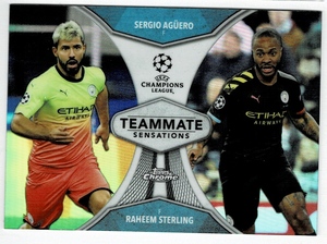 2019-20 Topps Chrome UEFA Champions League Sergio Aguero/Raheem Sterling Teammate Sensations