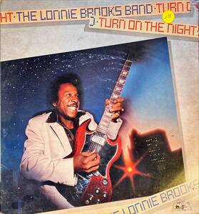 The Lonnie Brooks Band Turn On The Night US ORIG