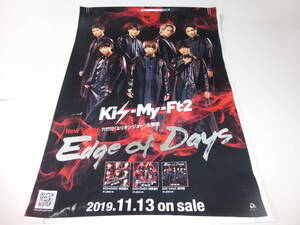 (549)Kis-My-Ft2 キスマイ Edge of Days B2ポスター/ミリオン・ジョー主題歌/玉森裕太、藤ヶ谷太輔、北山宏光、千賀健永、宮田俊哉、横尾渉