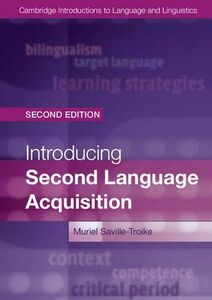 [A01272747]Introducing Second Language Acquisition (Cambridge Introductions