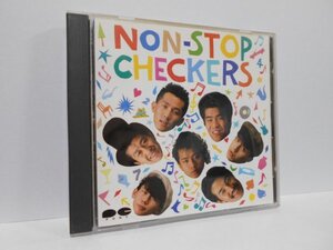 チェッカーズ NON-STOP CD 消費税表記なし CHECKERS ノンストップ