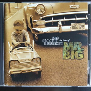 ミスター・ビッグ 　ザ・ベスト・オブ MR.BIG 　Big, Bigger, Biggest!　 The Best Of Mr.Big