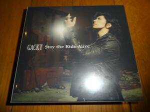 Gackt　★『Stay the Ride Alive』